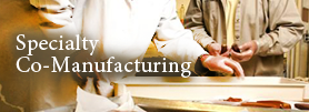Specialty Co-Manufacturing